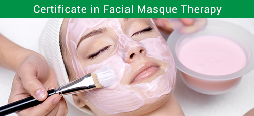 Certificate in Facial Masque Therapy