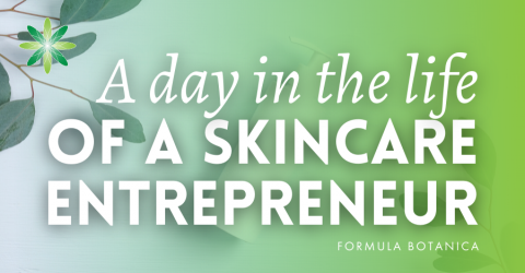 A Day in the Life of a Skincare Entrepreneur