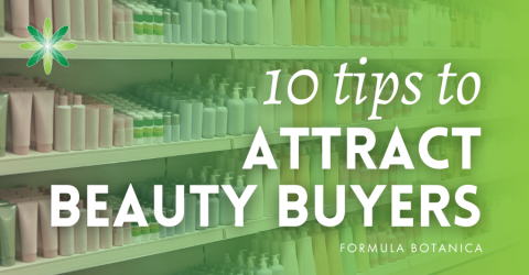 10 Tips to Attract Retail Beauty Buyers to your Skincare Brand