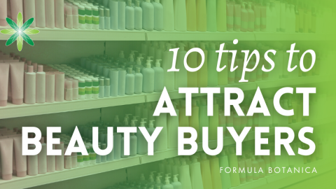 10 Tips to Attract Retail Beauty Buyers to your Skincare Brand