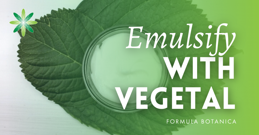 2016-06 Emulsify with Vegetal