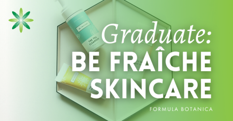 Graduate Success Story: Be Fraîche Skincare