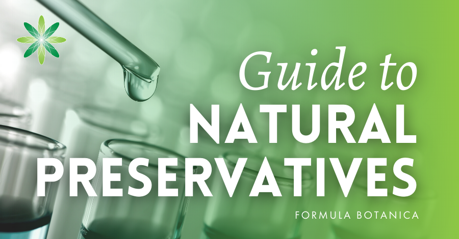 Natural Preservatives for Cosmetics, Everything You Want to Know