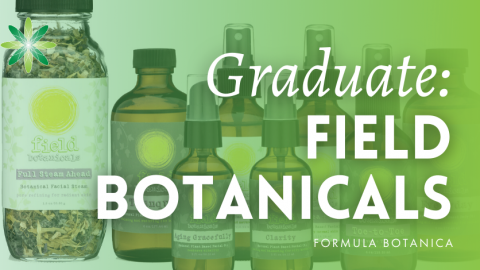 Graduate Success Story – Field Botanicals