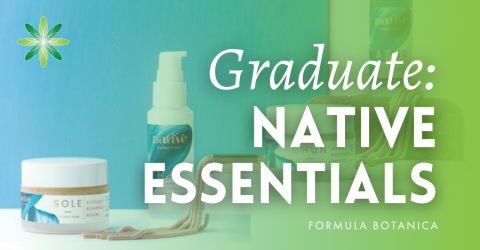 Graduate Success Story – Native Essentials
