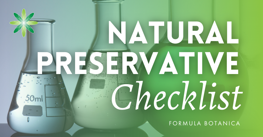 16 Point Checklist: Choosing a Natural Preservative for Skincare