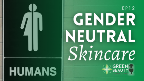 Episode 12. A Californian Dream of Gender-neutral Skincare: meet Gaffer & Child
