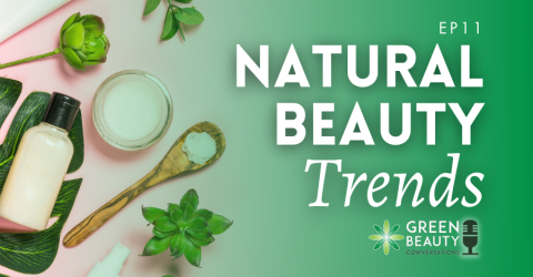 Episode 11. Beauty Insiders BYBI on Trends in the Natural Beauty Market