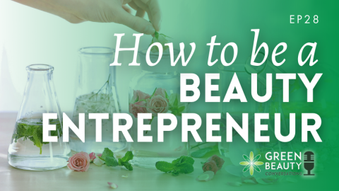 Episode 28: Beauty Entrepreneurship with Jo Chidley of Beauty Kitchen