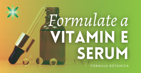 How to Make a High-performance Vitamin E Serum