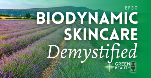 Episode 30: The Philosophy of Biodynamic Skincare