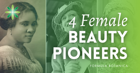 Beauty Entrepreneurs: Four Women Pioneers of the Past
