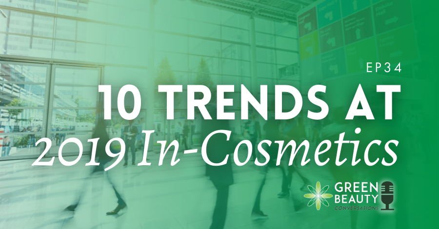2019-04 Trends at In-Cosmetics 2019