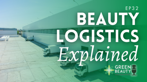 Episode 32: Why Beauty Logistics Are Not Boring