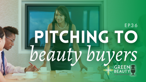 Episode 36: How to Pitch your Beauty Products to Buyers