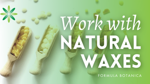 How to Work with Natural Cosmetic Waxes