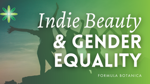 How indie beauty plays a role in the drive towards gender equality