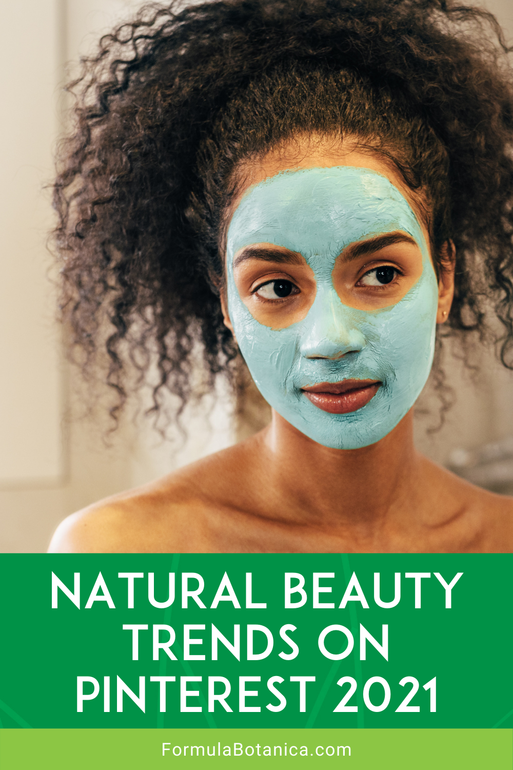 Natural Beauty Trends on Pinterest 2021