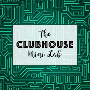 Mini Lab - Clubhouse