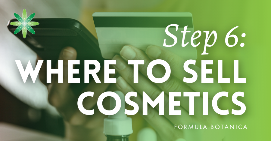 selling cosmetics step 6 - sales channels