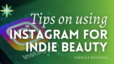 7 Tips on Using Instagram for Indie Beauty