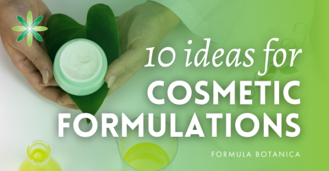 10 ideas to inspire your cosmetic formulations
