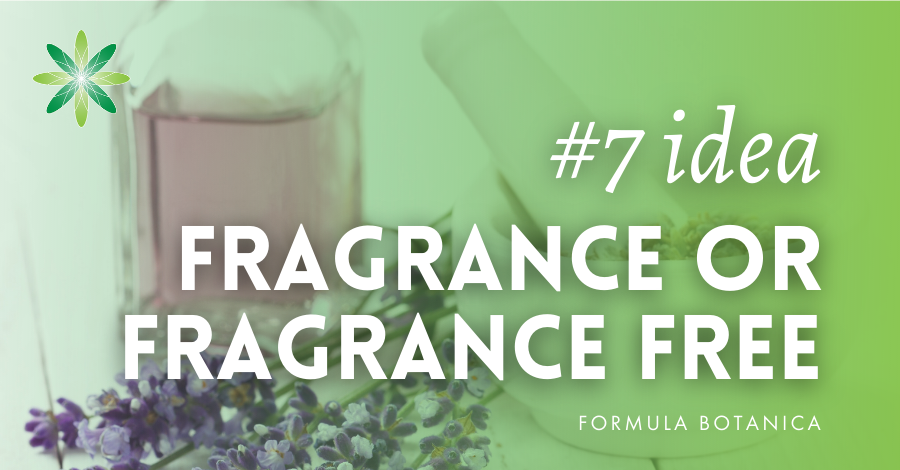 fragrance and fragrance-free cosmetics