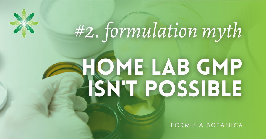 formulation myth 2 Home lab GMP