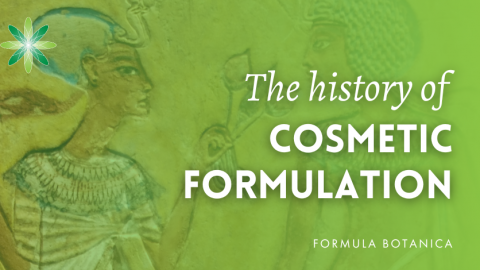 The history of botanical cosmetic formulation