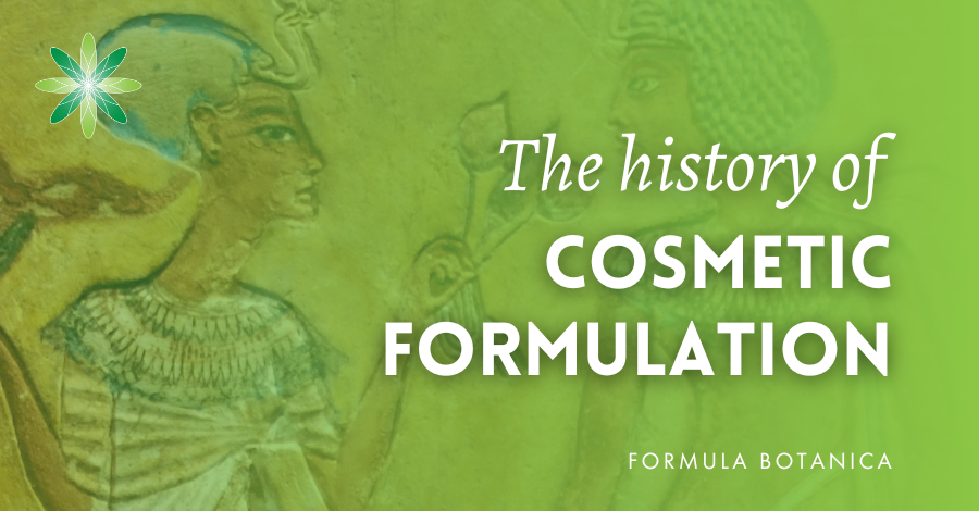 history of botanical cosmetic formulation