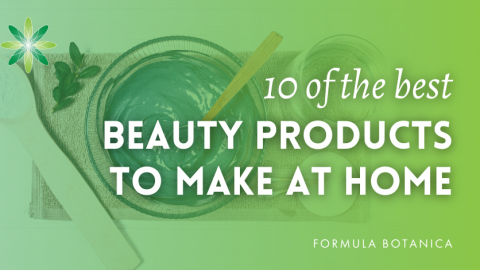 10 best beauty products to make at home