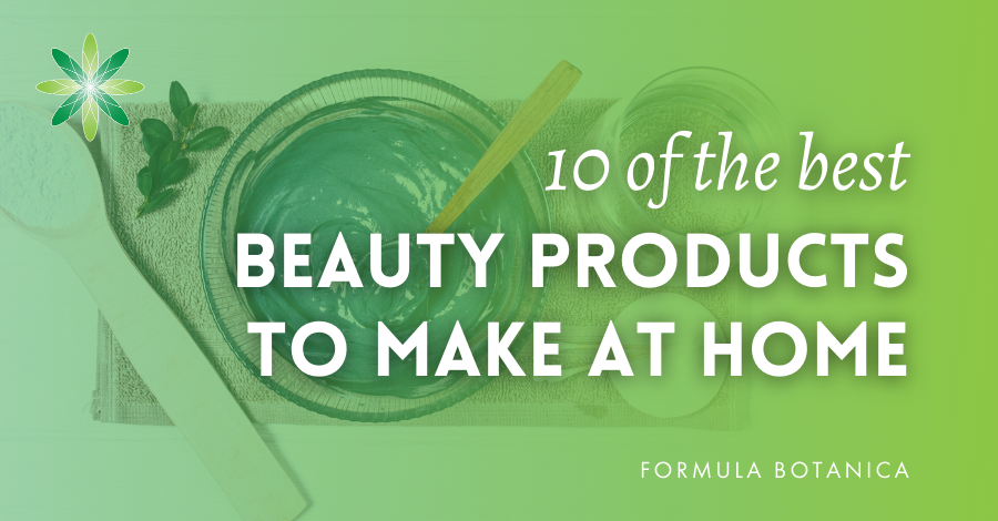 10 Best Beauty Products to make at home