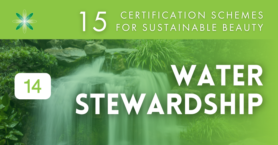 15 Certification schemes for beauty brands - 14 Water Stewardship Council