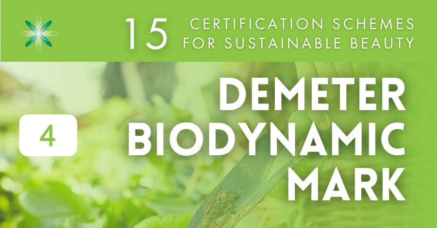 15 Certification schemes for beauty brands - 4 Demeter Biodynamic mark