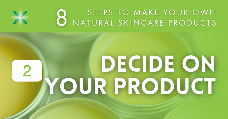 Make your own skincare step 2 product type