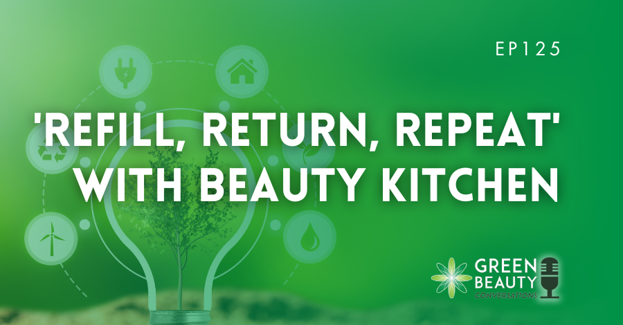 Refill scheme with Beauty Kitchen