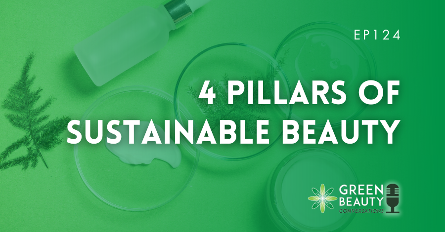 4 pillars of sustainable beauty
