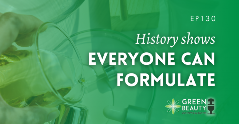 Podcast 130: History shows that everyone can formulate