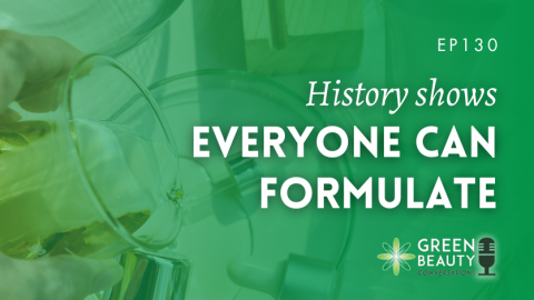 Podcast 130: History shows that everyone can formulate