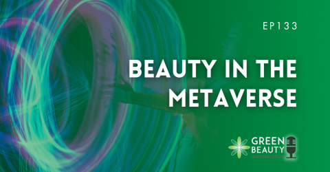 Podcast 133: Beauty in the Metaverse