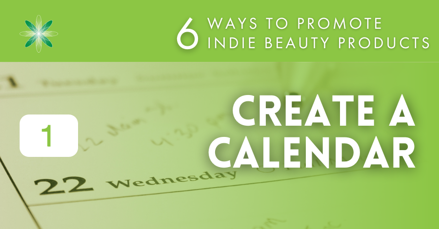 promote indie beauty - promo calendar