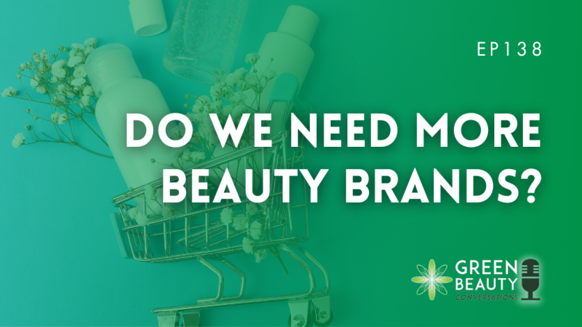 Podcast 138: Does the world need more beauty brands? - Formula