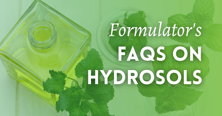 Formulators FAQs on hydrosols