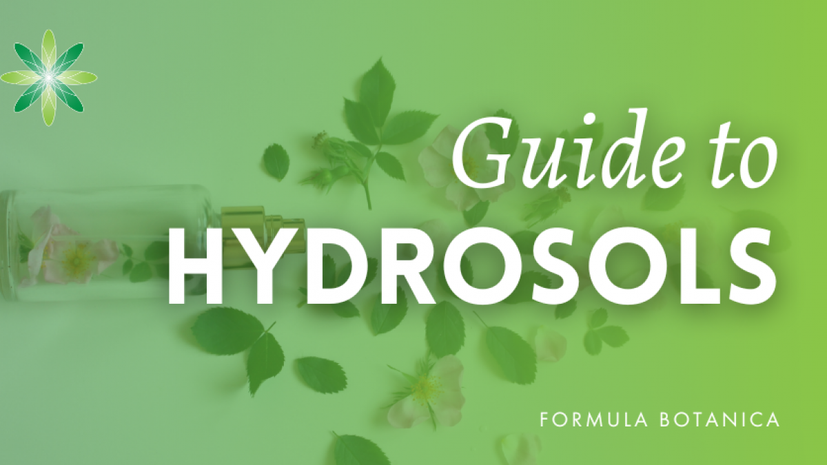The Formulator's Guide to Hydrosols - Formula Botanica