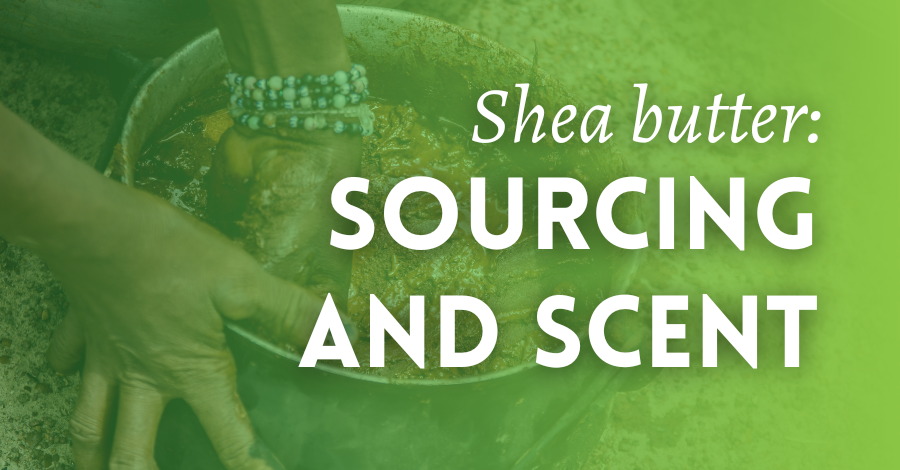 15 tips on formulating with shea butter - Formula Botanica