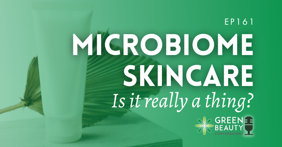 Microbiome skincare podcast
