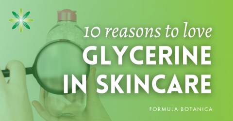 Reasons to love glycerine in your skincare formulations