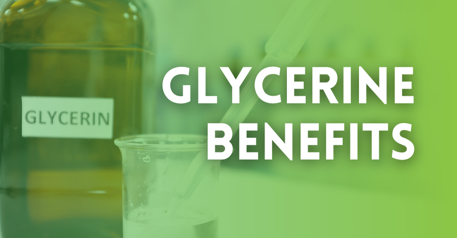 The benefits of glycerin for your skin