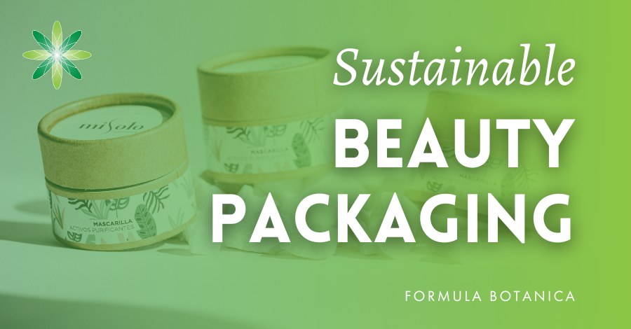 sustainable beauty packaging