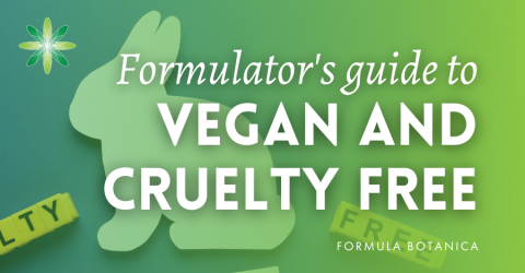 Vegan & Cruelty-Free cosmetics: What every natural formulator needs to know